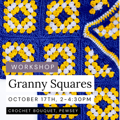 Granny Squares for Beginners, October 17th, Pewsey