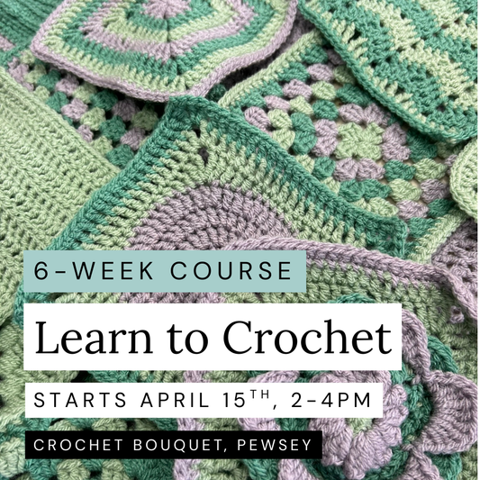 Learn to Crochet, 6-Week Course, Starts April 15th, 2-4pm