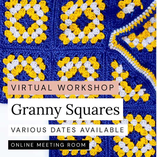 Granny Squares for Beginners Virtual 1:1 Crochet Workshop