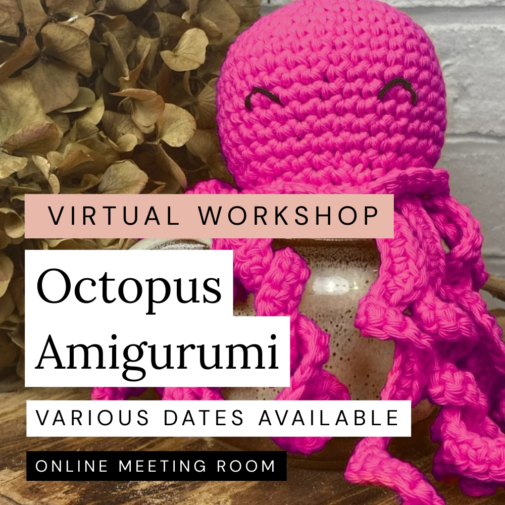 Octopus Amigurumi - Virtual 1:1 Workshop