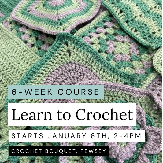 Learn to Crochet, 6-Week Course, Starts January 6th, 2-4pm, Pewsey
