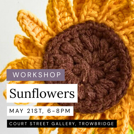 Crochet Sunflower Workshop, May 21st, Trowbridge