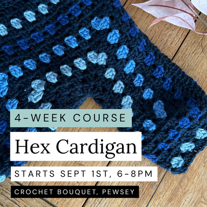 Make Your Own Hex Cardigan, 4-Week Course, Starts September 1st, 6-8pm, Pewsey
