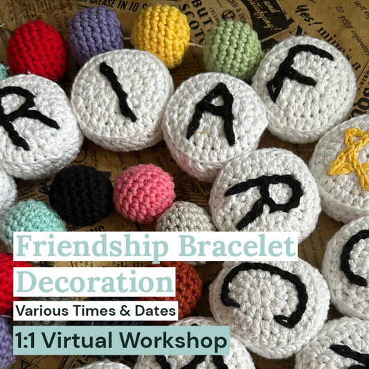 Friendship Bracelet Decoration Crochet Workshop - Virtual Workshop 1:1