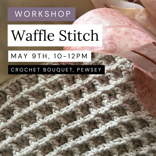 Waffle Stitch, May 9th, Pewsey