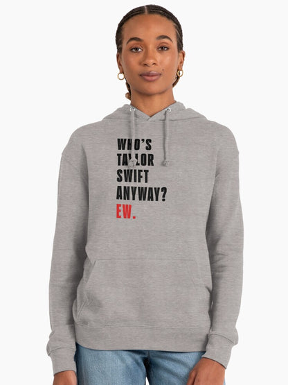 Who's Taylor Swift Anyway? Ew. Jumpers