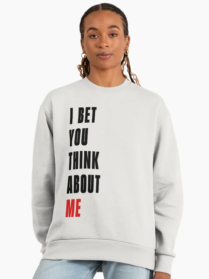 I Bet You Think About Me Jumpers