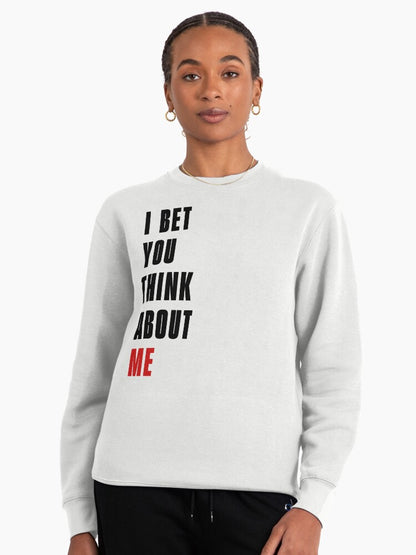 I Bet You Think About Me Jumpers
