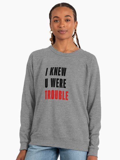 I Knew U Were Trouble Jumpers